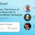 The Future of Barrier Materials in Pharma Blister Packaging