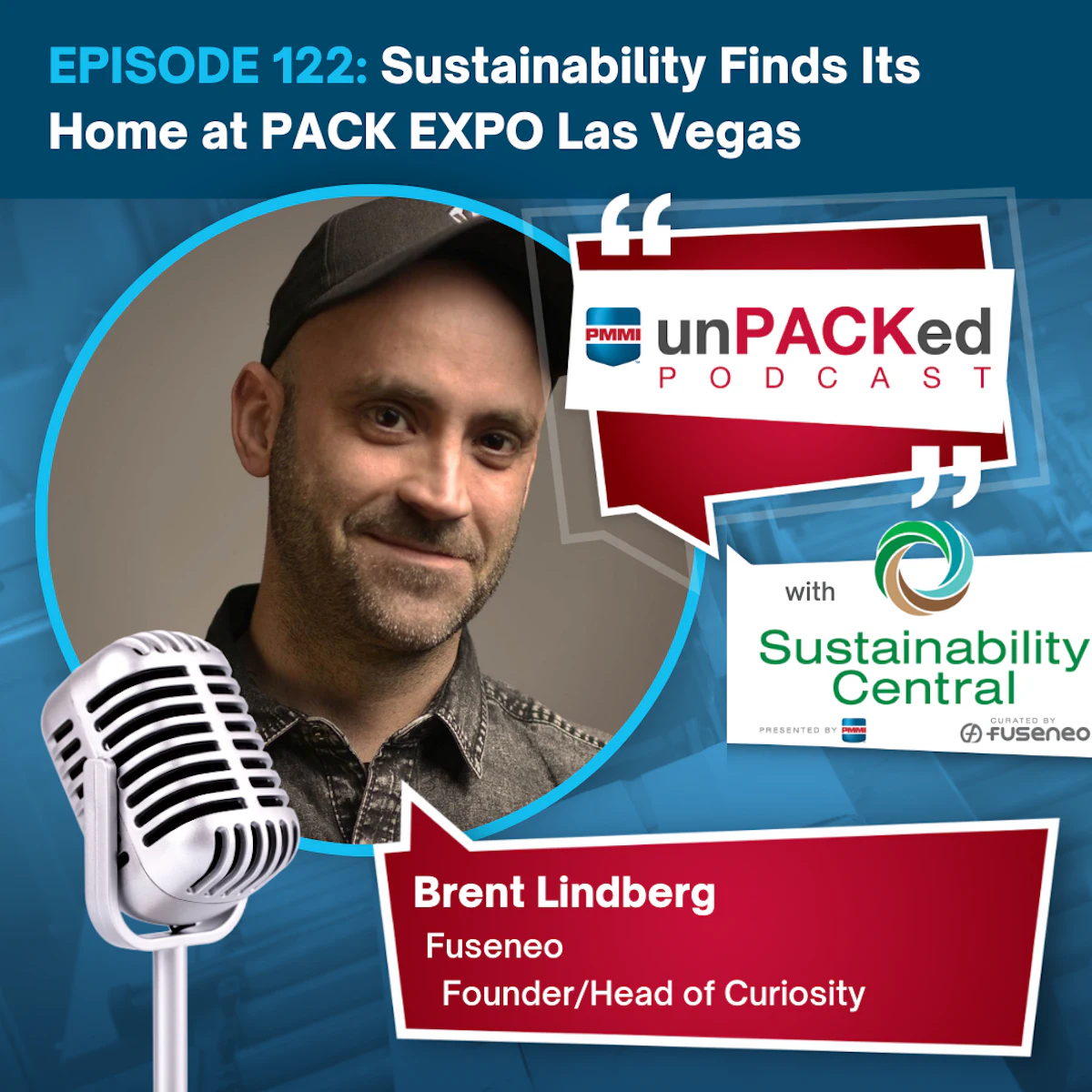 unPACKed Podcast: Sustainability Finds Its Home at PACK EXPO Las Vegas - Vimarsana News