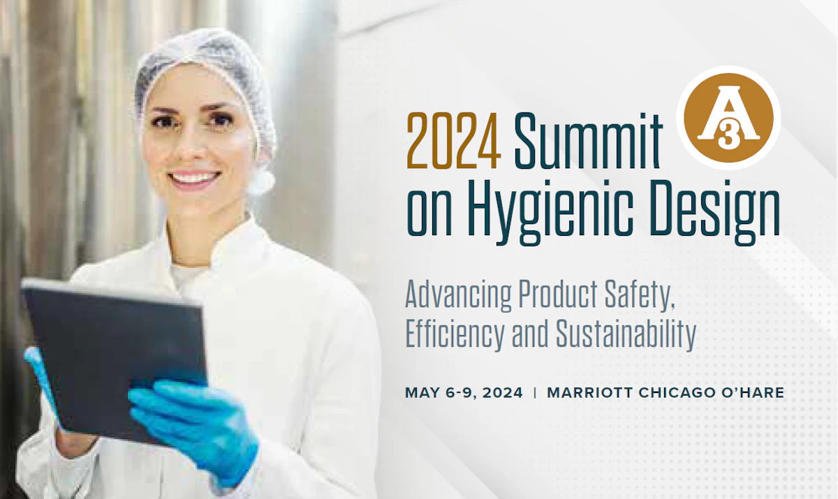 3-A SSI Announces 2024 Summit on Hygienic Design - Vimarsana News
